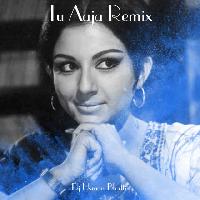 Tu Aaja Remix - DJ Usman Bhatti